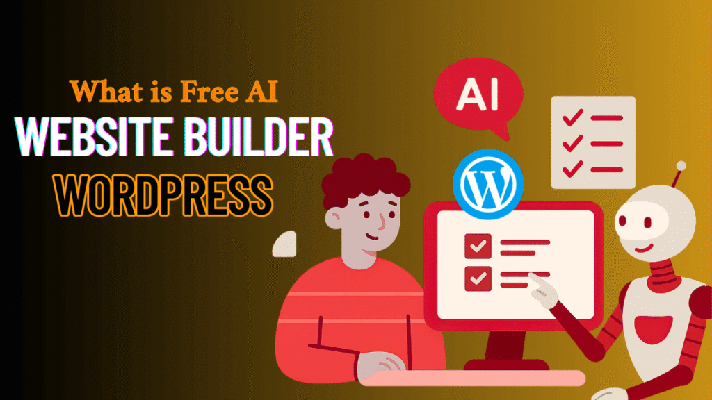 Free Ai website builder wordpress 2025