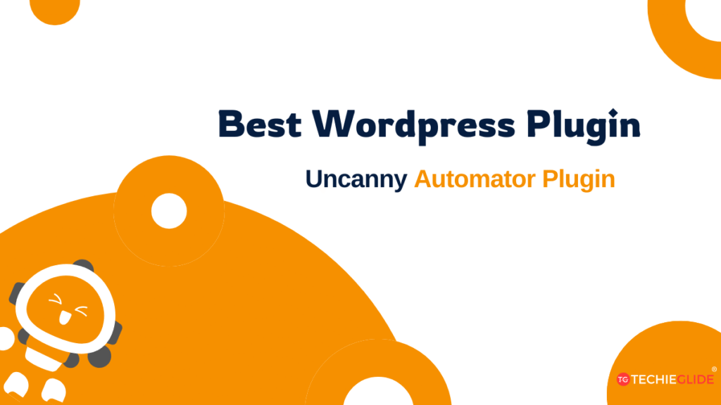 the Best Uncanny Automator WordPress Plugin