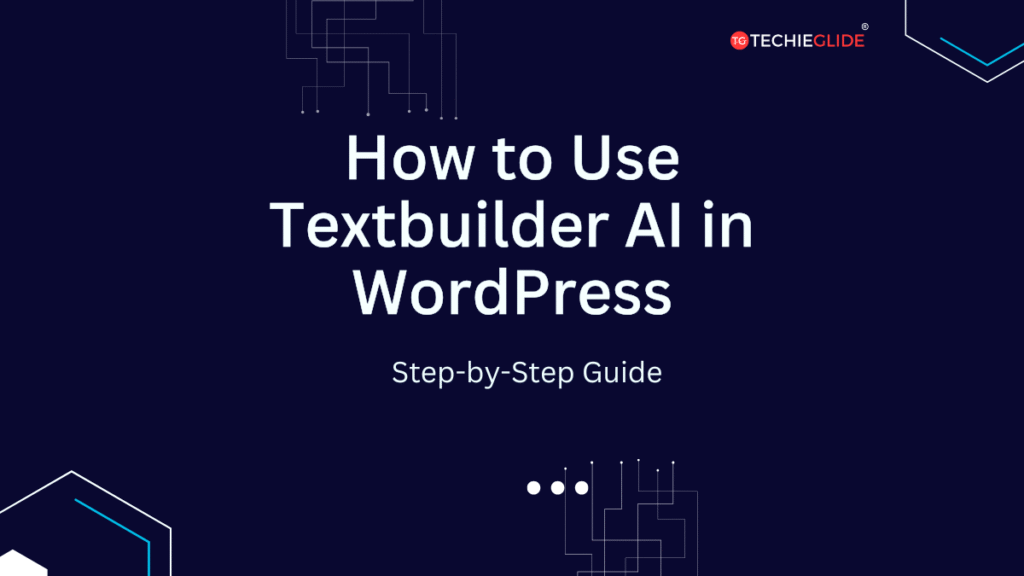 Textbuilder AI step by step guide 2026